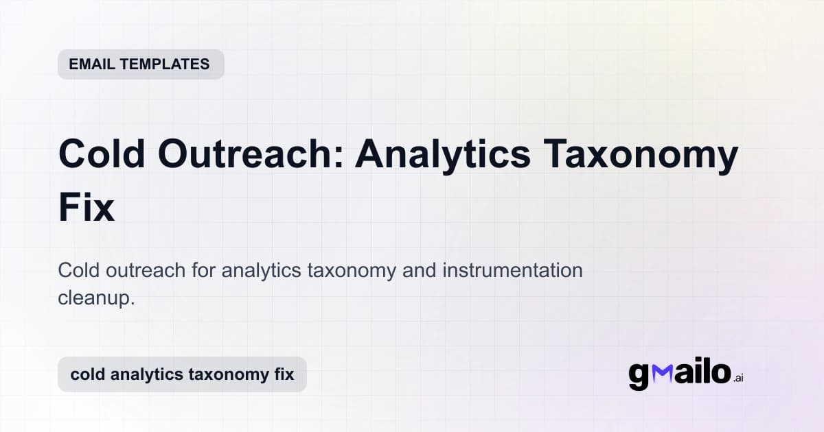 Cold Outreach: Analytics Taxonomy Fix email template thumbnail