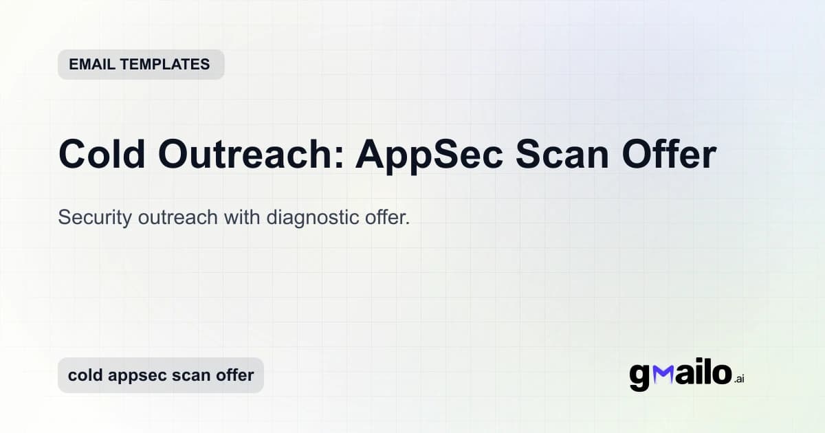 Cold Outreach: AppSec Scan Offer email template thumbnail