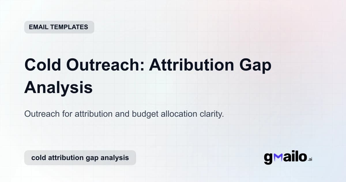 Cold Outreach: Attribution Gap Analysis email template thumbnail