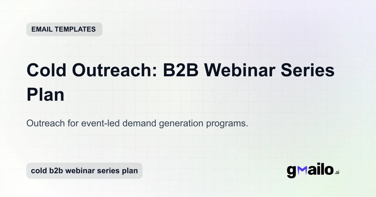 Cold Outreach: B2B Webinar Series Plan email template thumbnail