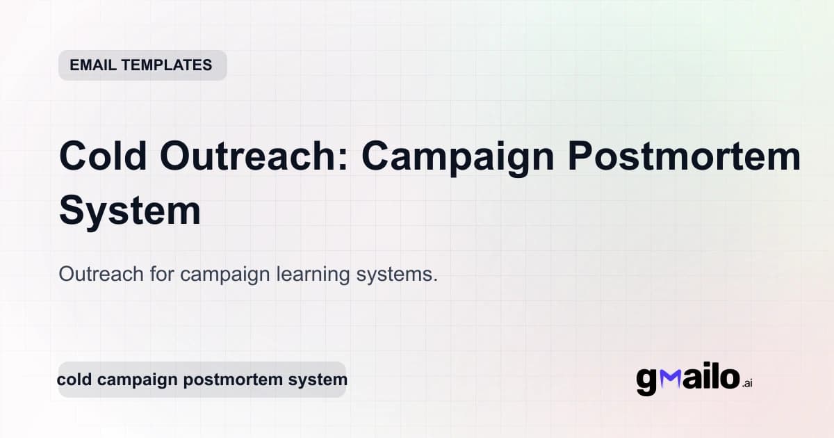 Cold Outreach: Campaign Postmortem System email template thumbnail