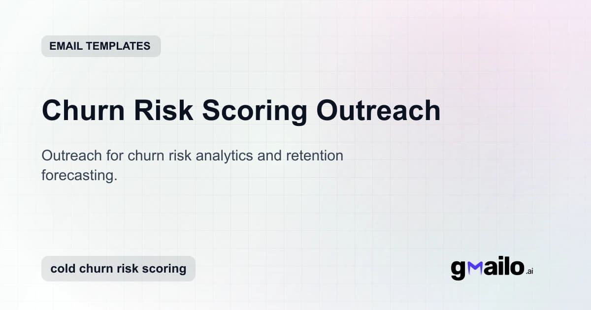 Churn Risk Scoring Outreach email template thumbnail