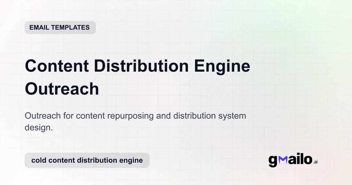 Content Distribution Engine Outreach email template thumbnail