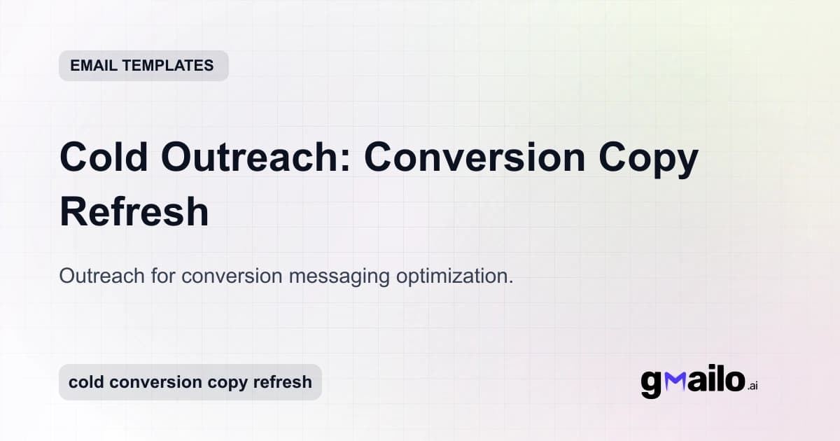 Cold Outreach: Conversion Copy Refresh email template thumbnail