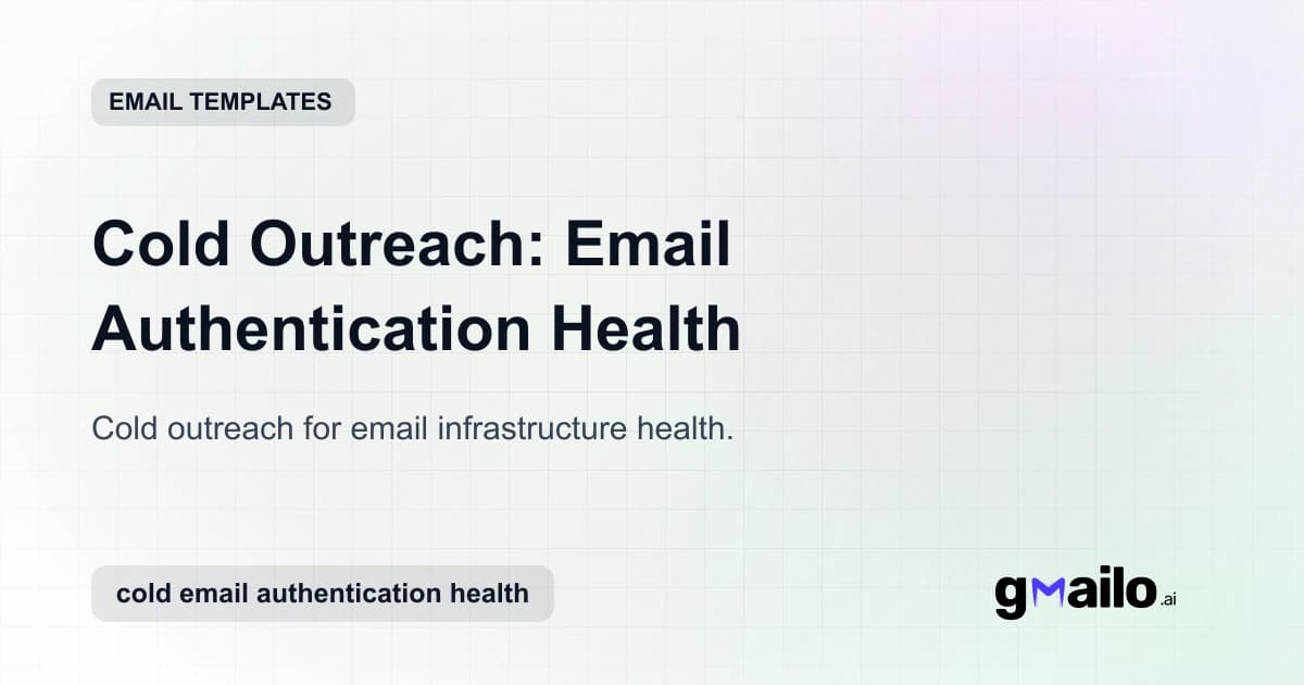 Cold Outreach: Email Authentication Health email template thumbnail