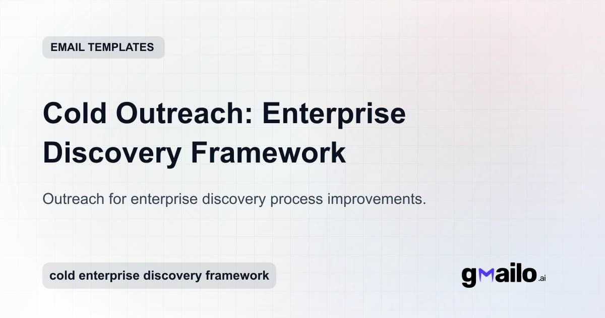 Cold Outreach: Enterprise Discovery Framework email template thumbnail