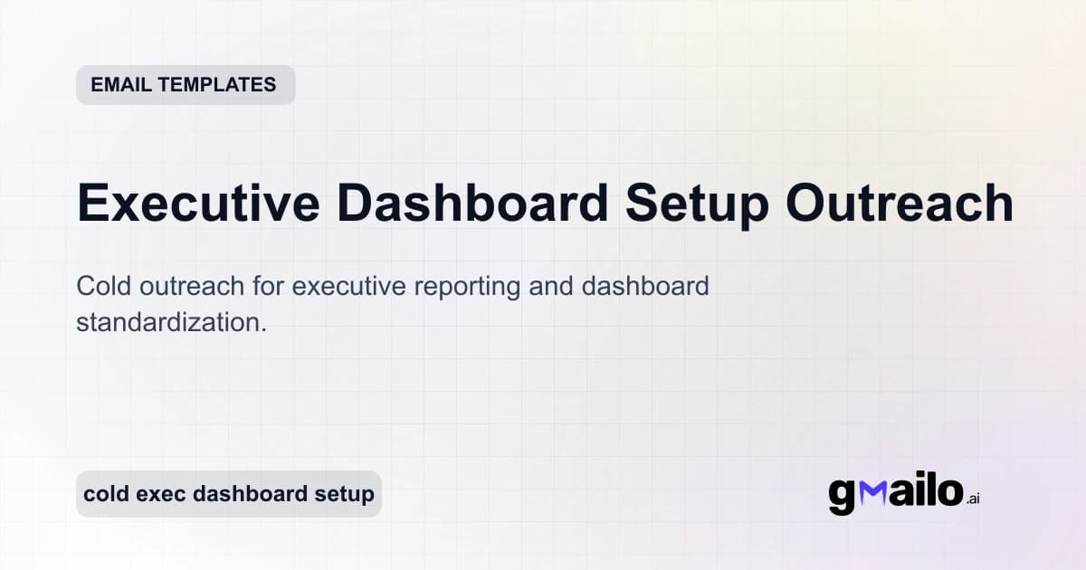 Executive Dashboard Setup Outreach email template thumbnail