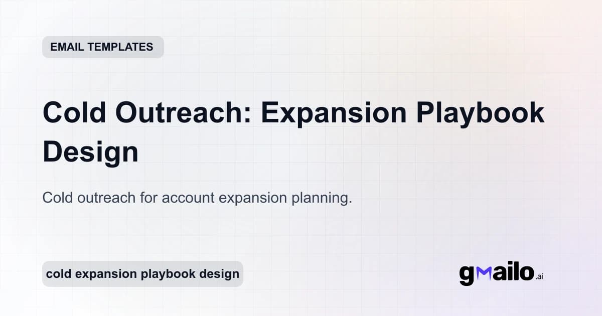 Cold Outreach: Expansion Playbook Design email template thumbnail