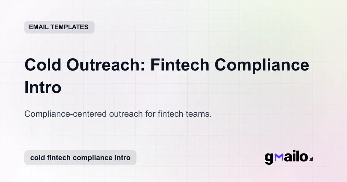 Cold Outreach: Fintech Compliance Intro email template thumbnail