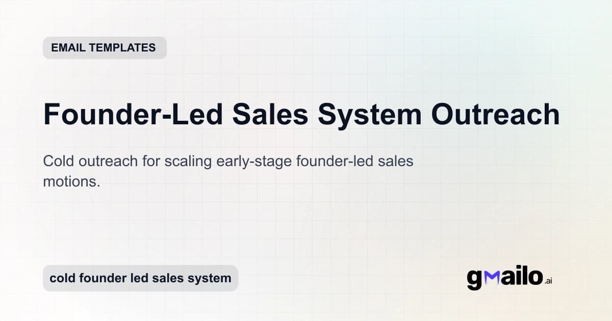 Founder-Led Sales System Outreach email template thumbnail