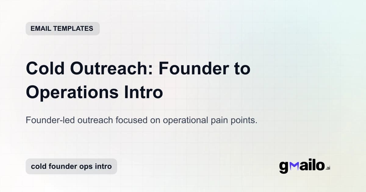 Cold Outreach: Founder to Operations Intro email template thumbnail