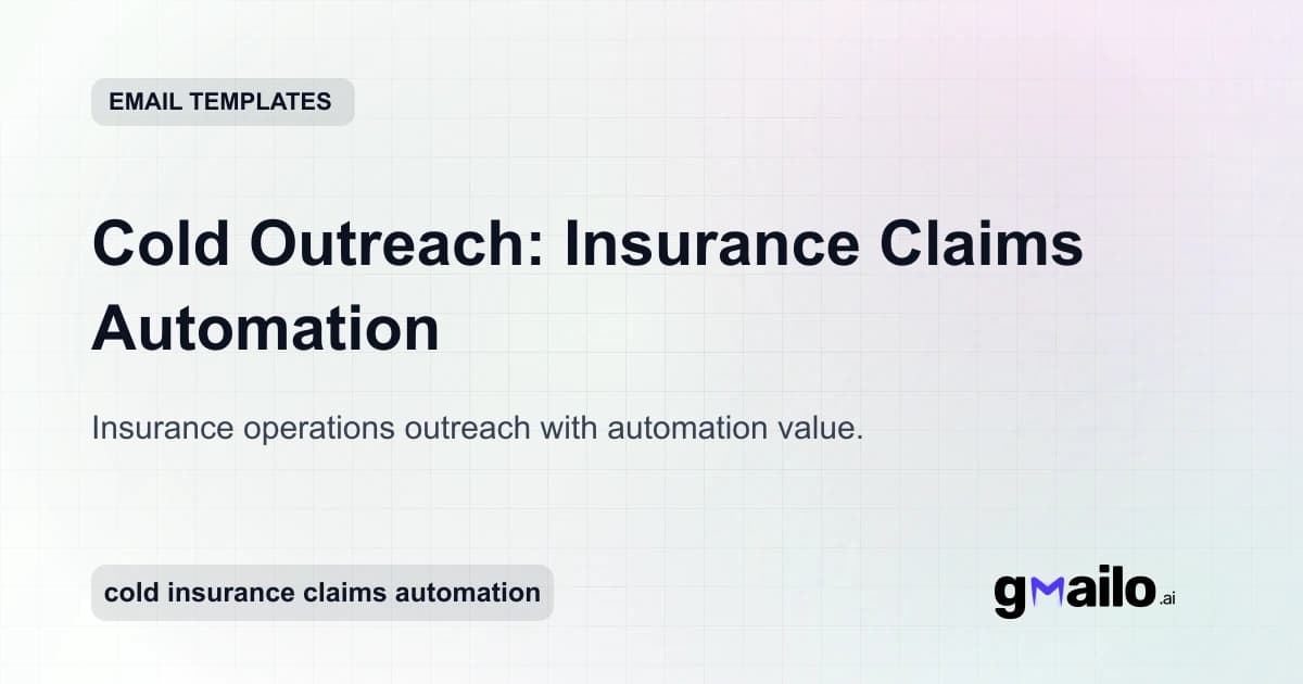 Cold Outreach: Insurance Claims Automation email template thumbnail