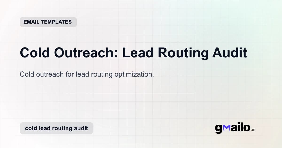 Cold Outreach: Lead Routing Audit email template thumbnail