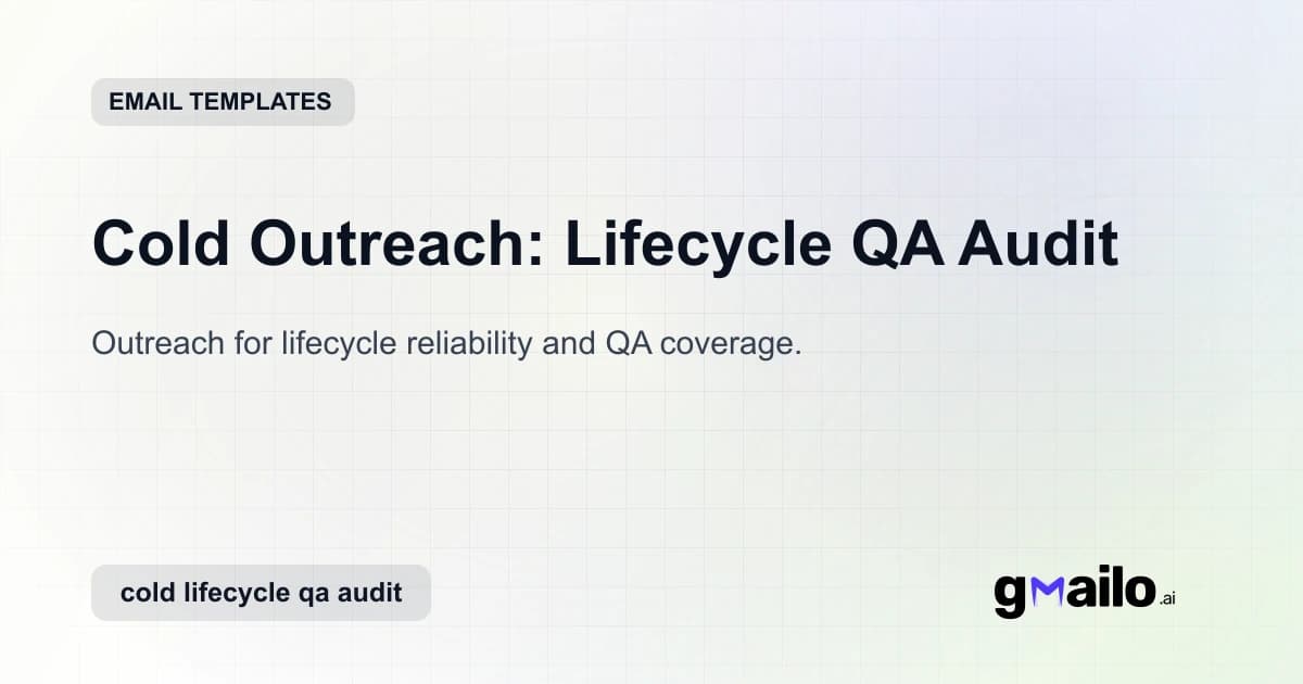 Cold Outreach: Lifecycle QA Audit email template thumbnail