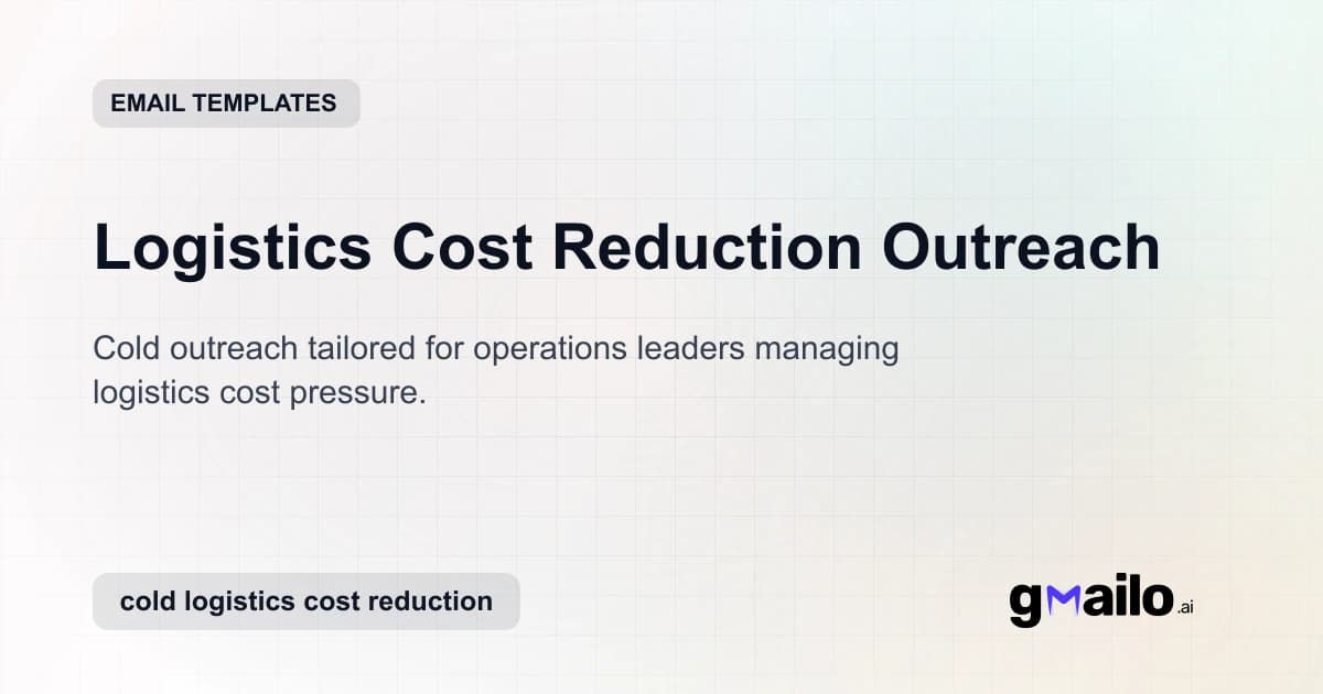 Logistics Cost Reduction Outreach email template thumbnail