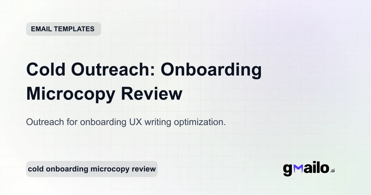 Cold Outreach: Onboarding Microcopy Review email template thumbnail
