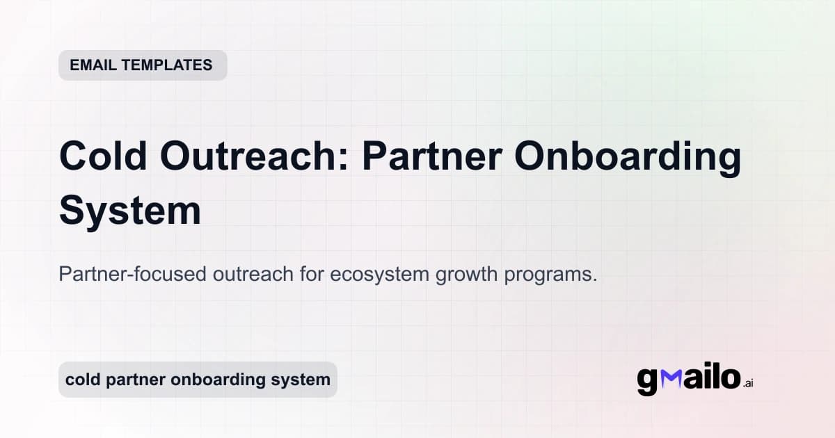 Cold Outreach: Partner Onboarding System email template thumbnail