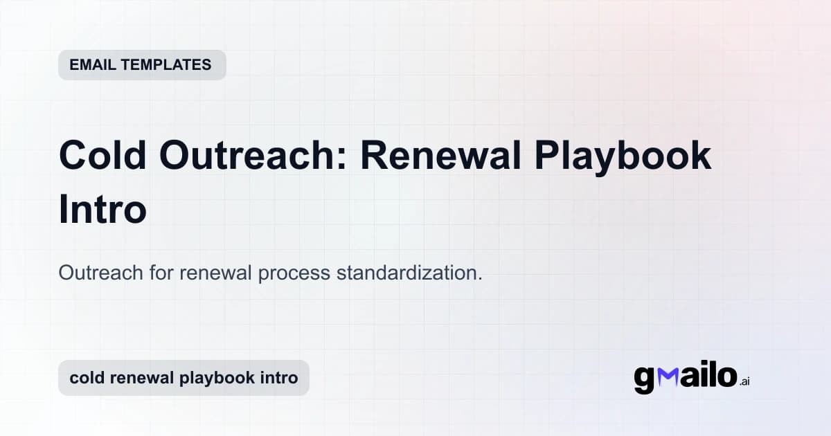 Cold Outreach: Renewal Playbook Intro email template thumbnail