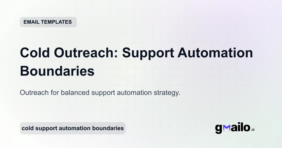 Cold Outreach: Support Automation Boundaries email template thumbnail
