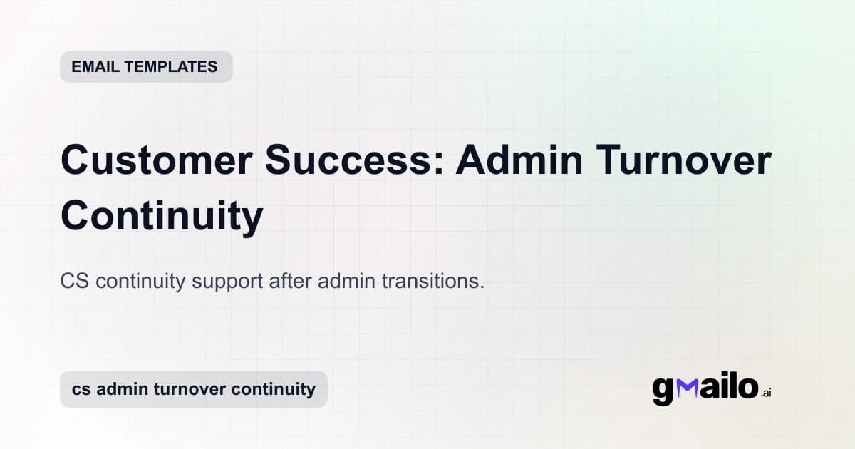 Customer Success: Admin Turnover Continuity email template thumbnail
