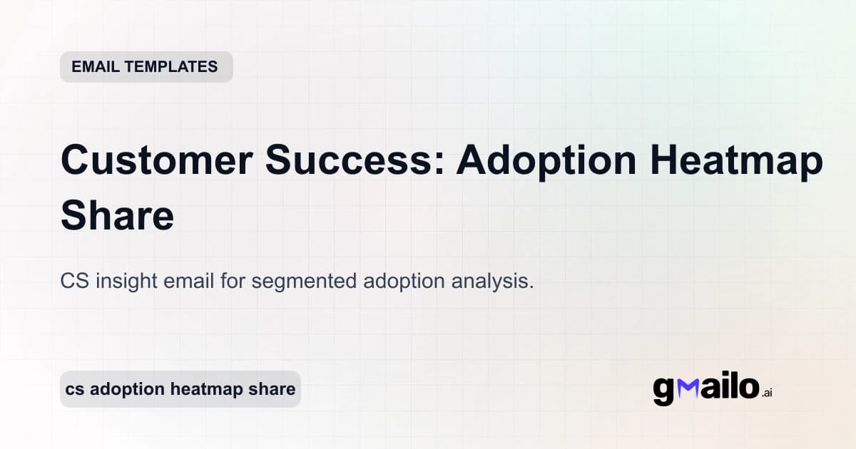 Customer Success: Adoption Heatmap Share email template thumbnail