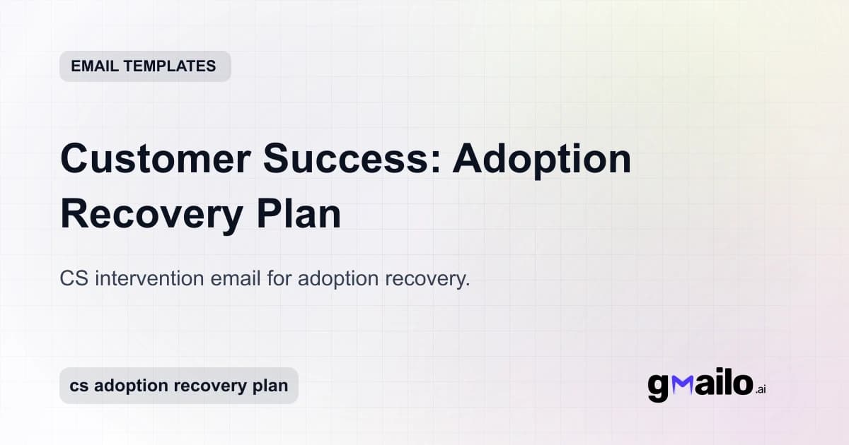 Customer Success: Adoption Recovery Plan email template thumbnail