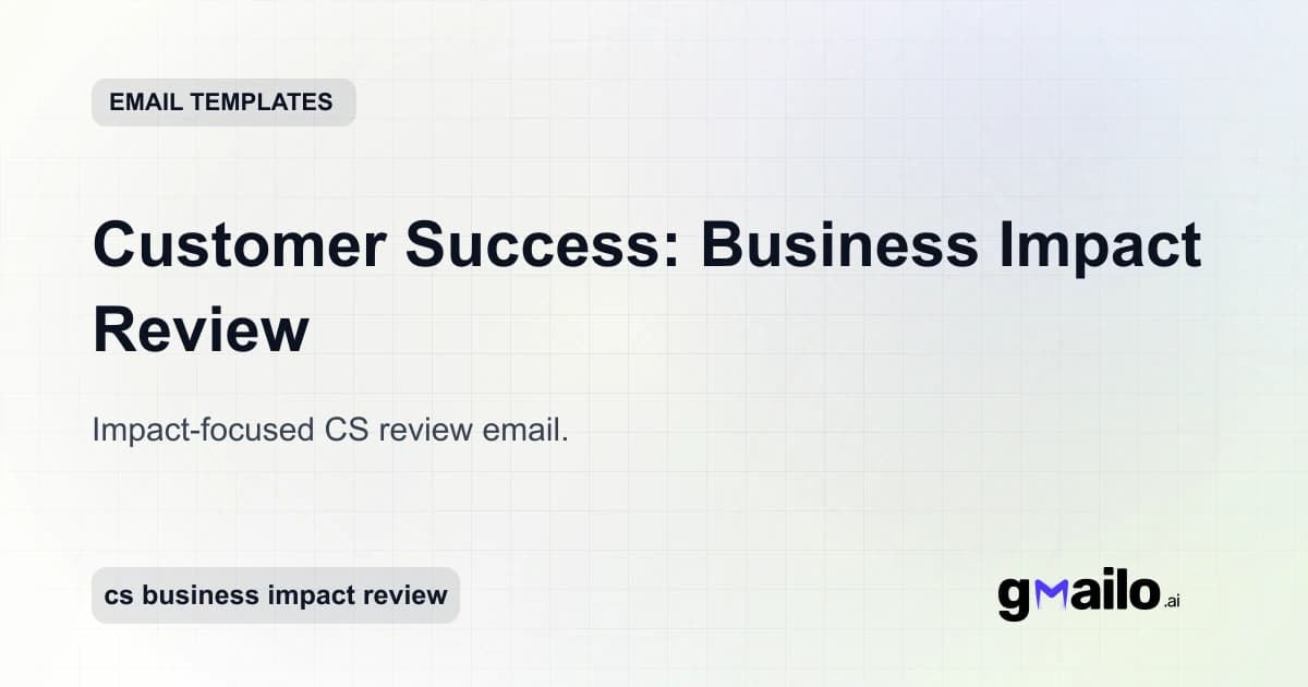 Customer Success: Business Impact Review email template thumbnail