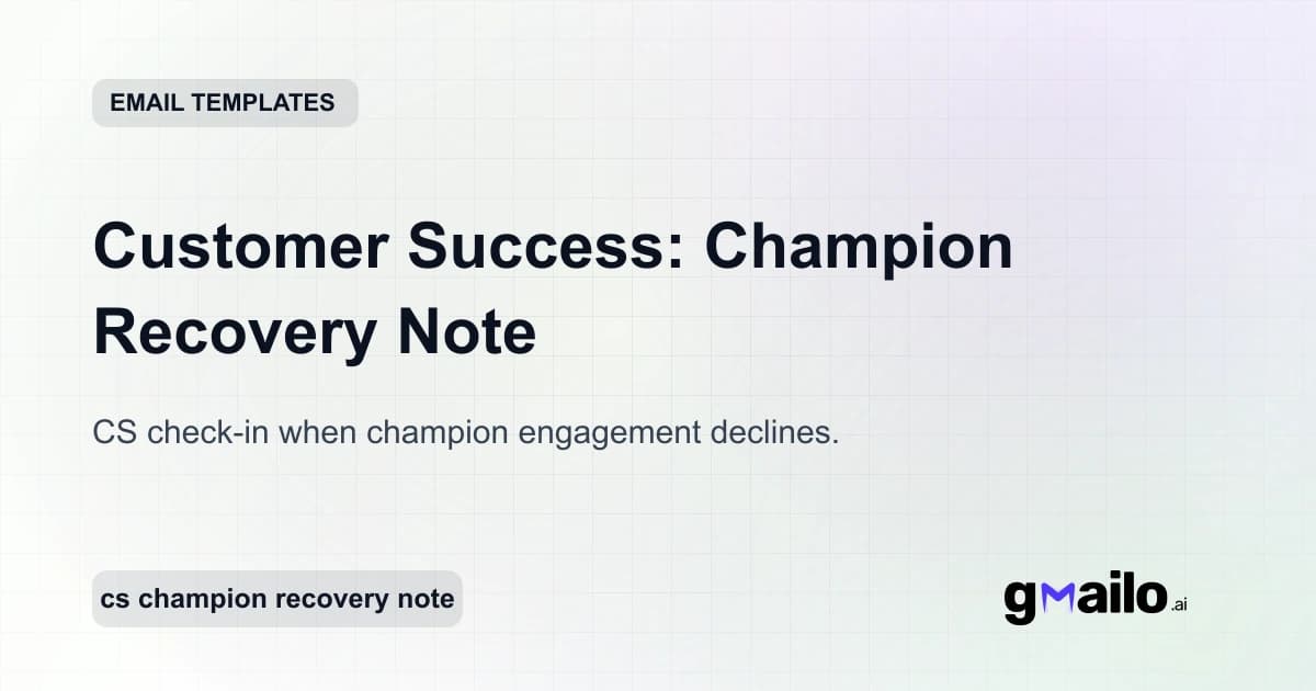 Customer Success: Champion Recovery Note email template thumbnail