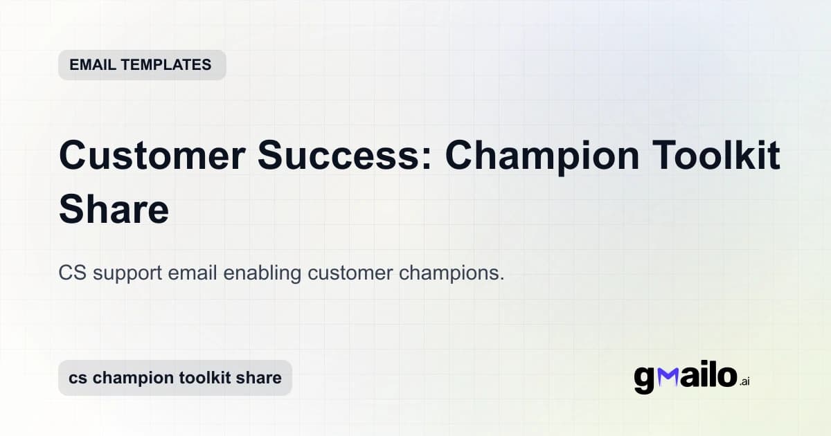 Customer Success: Champion Toolkit Share email template thumbnail