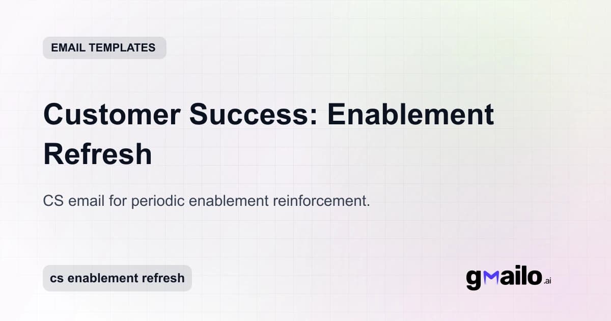 Customer Success: Enablement Refresh email template thumbnail