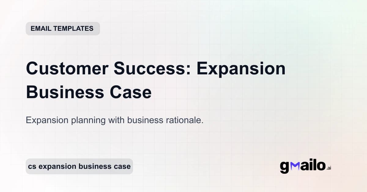 Customer Success: Expansion Business Case email template thumbnail