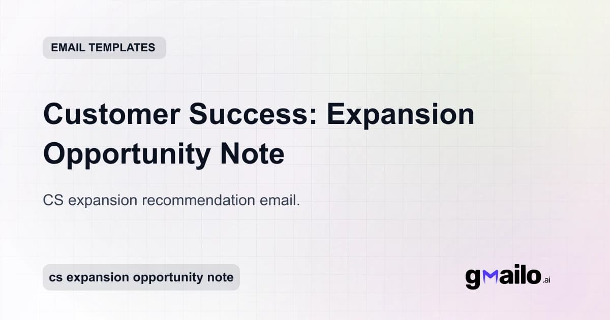 Customer Success: Expansion Opportunity Note email template thumbnail