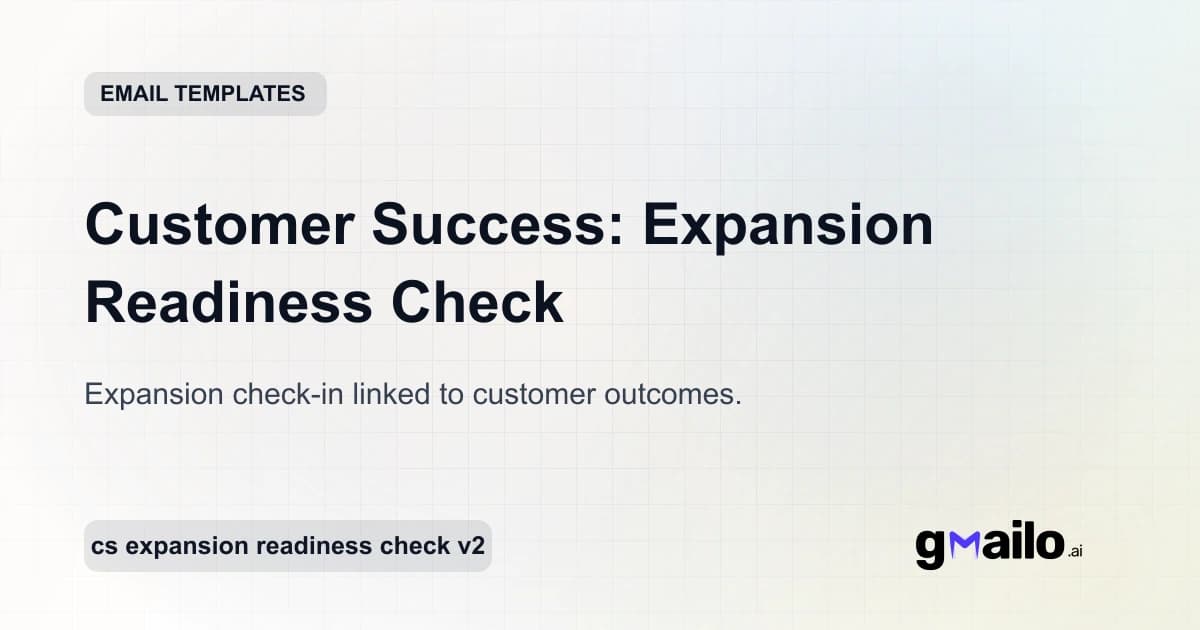 Customer Success: Expansion Readiness Check email template thumbnail