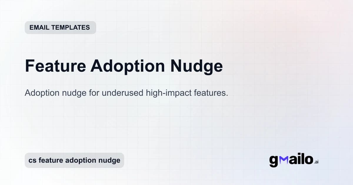 Feature Adoption Nudge email template thumbnail