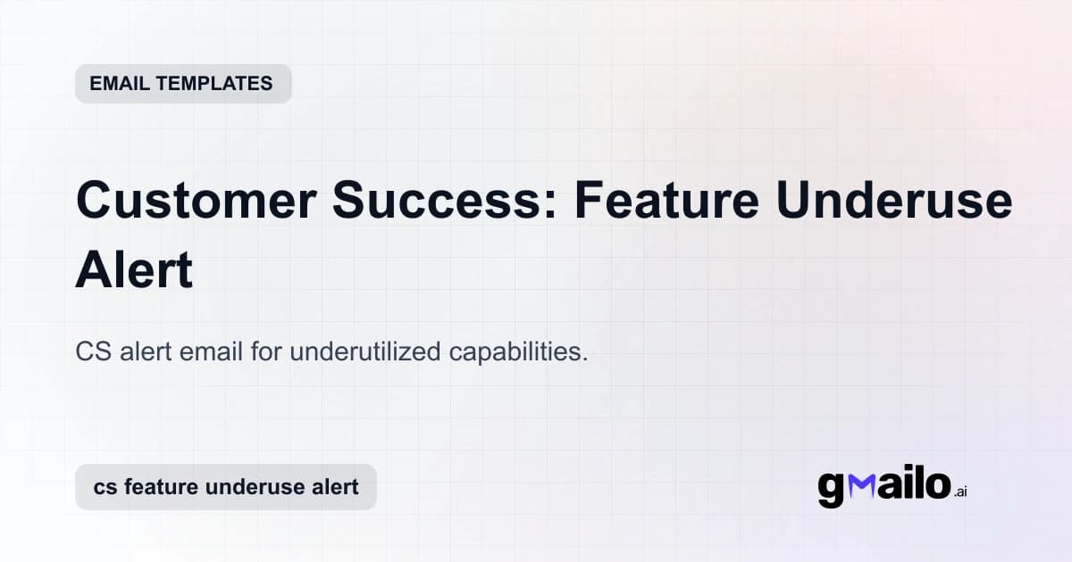Customer Success: Feature Underuse Alert email template thumbnail