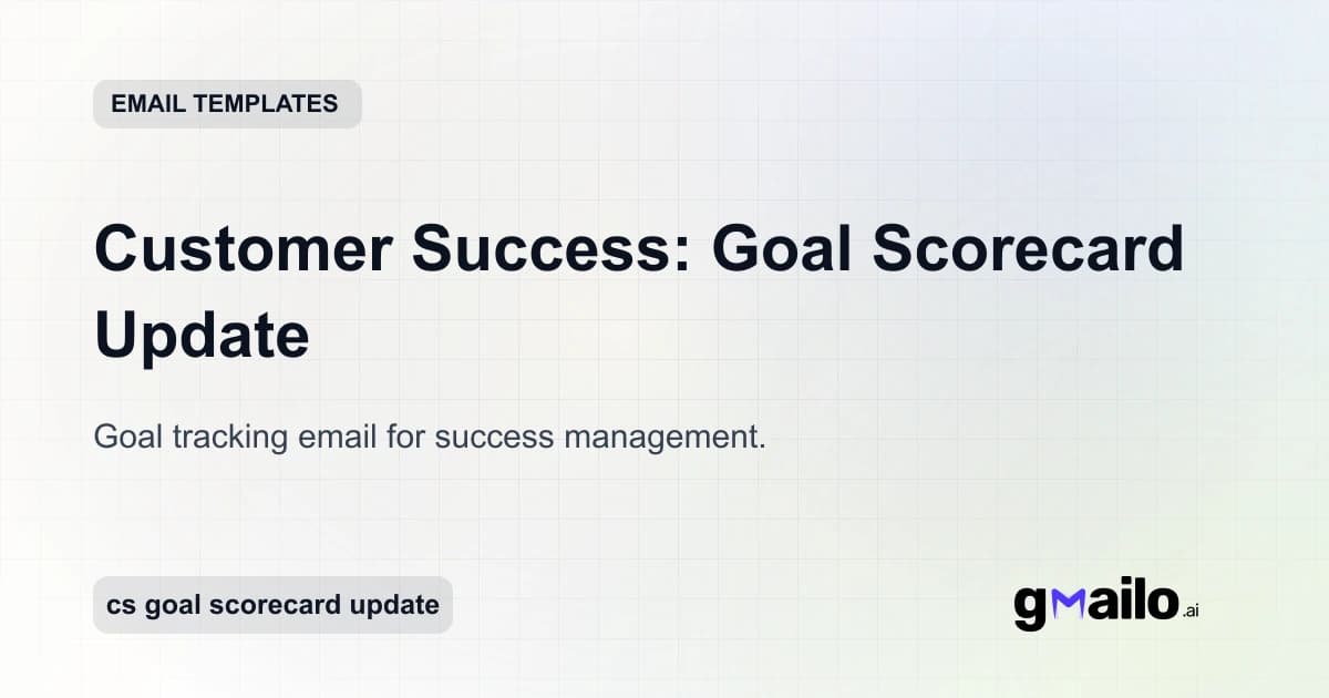 Customer Success: Goal Scorecard Update email template thumbnail