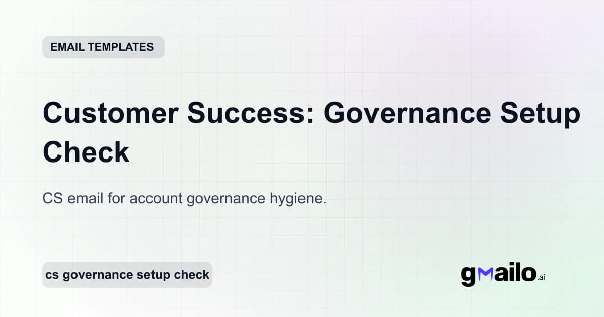 Customer Success: Governance Setup Check email template thumbnail