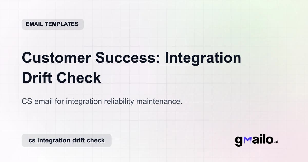Customer Success: Integration Drift Check email template thumbnail