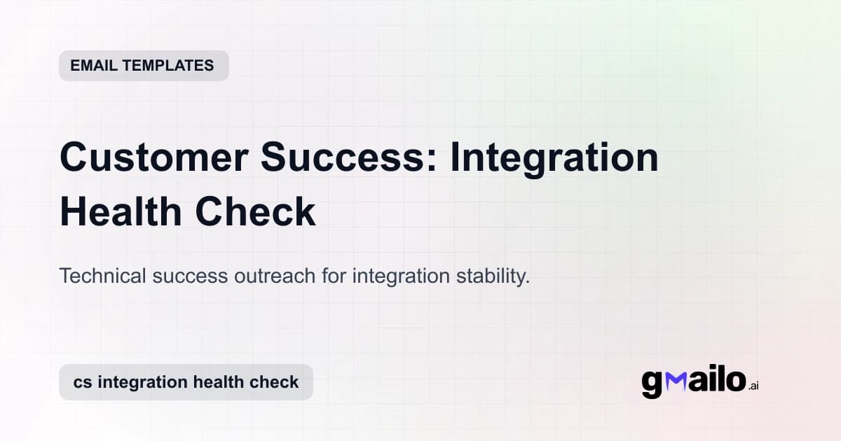 Customer Success: Integration Health Check email template thumbnail