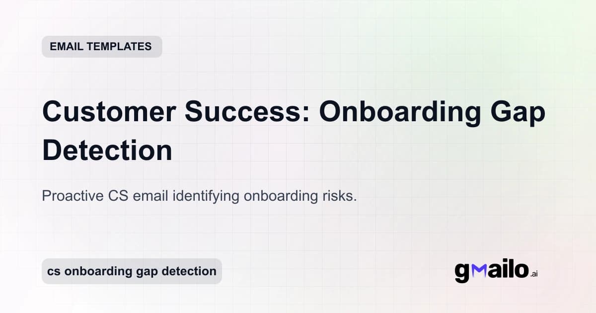 Customer Success: Onboarding Gap Detection email template thumbnail