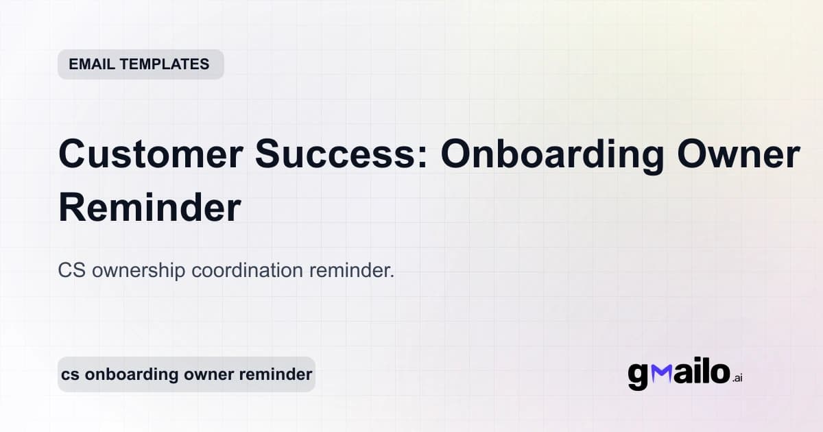 Customer Success: Onboarding Owner Reminder email template thumbnail