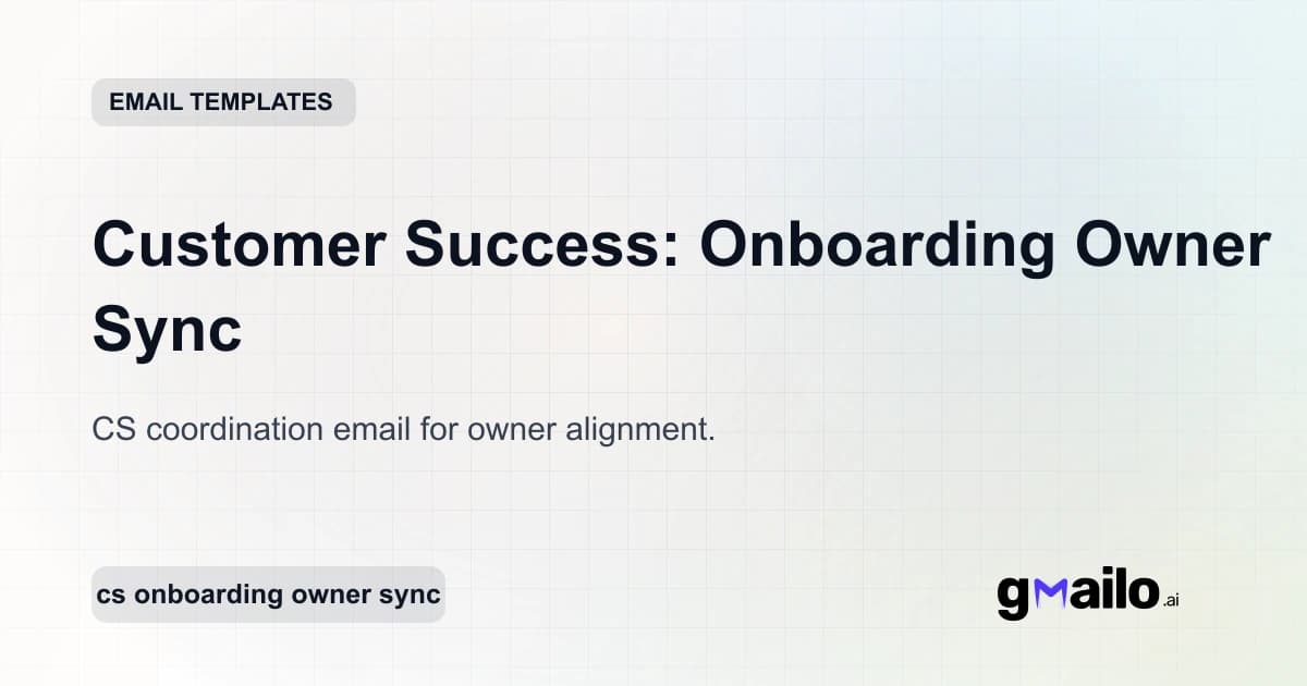 Customer Success: Onboarding Owner Sync email template thumbnail