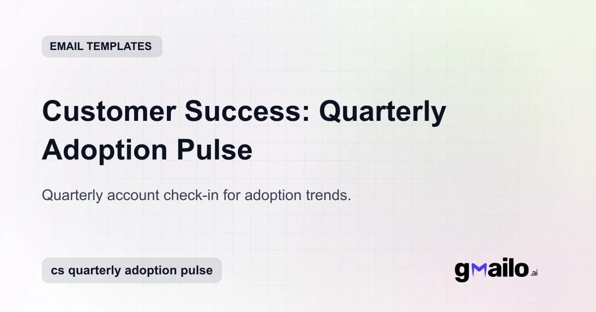 Customer Success: Quarterly Adoption Pulse email template thumbnail