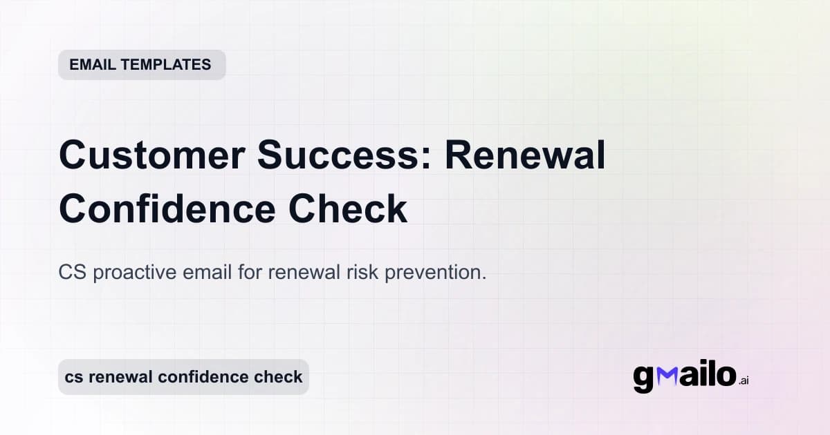 Customer Success: Renewal Confidence Check email template thumbnail