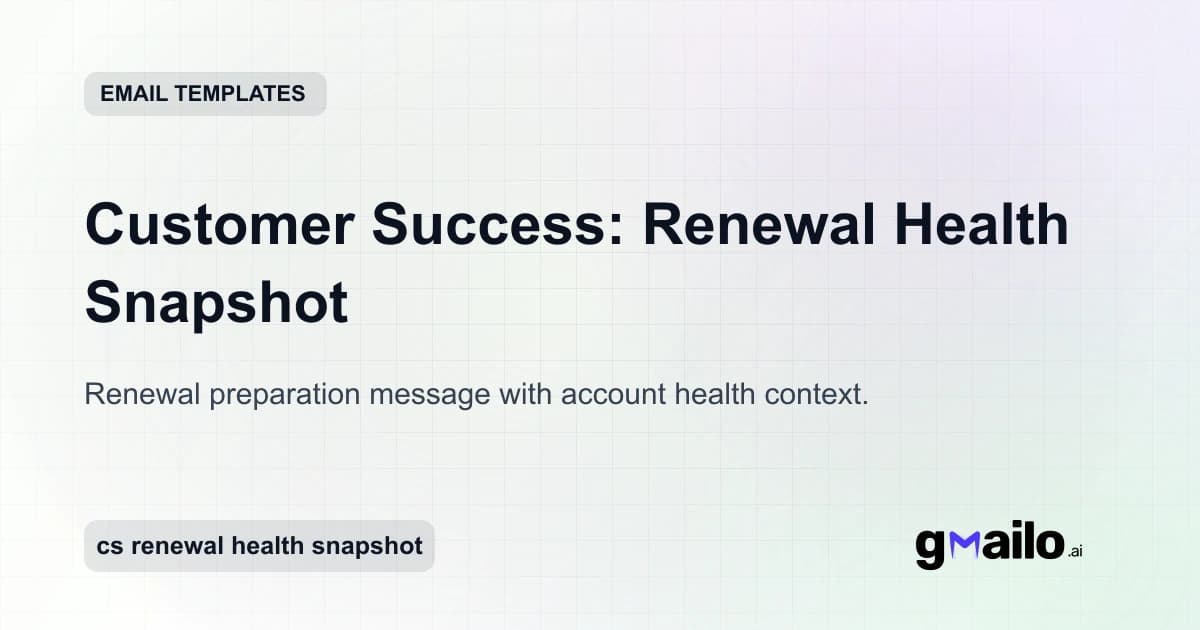 Customer Success: Renewal Health Snapshot email template thumbnail