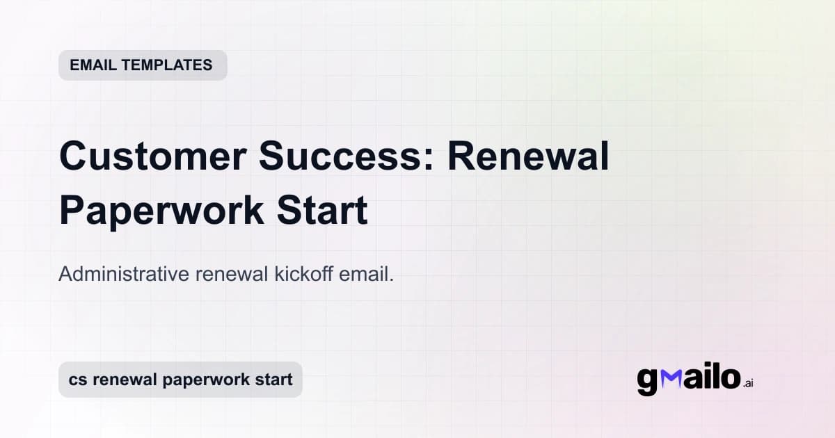 Customer Success: Renewal Paperwork Start email template thumbnail
