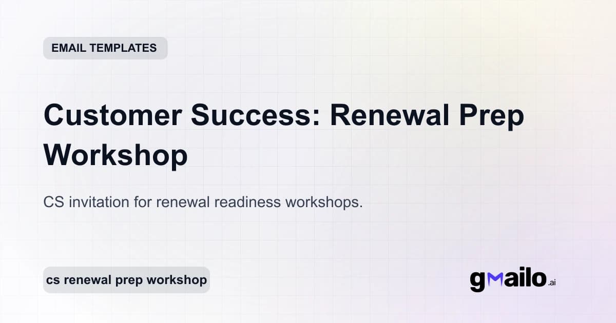 Customer Success: Renewal Prep Workshop email template thumbnail