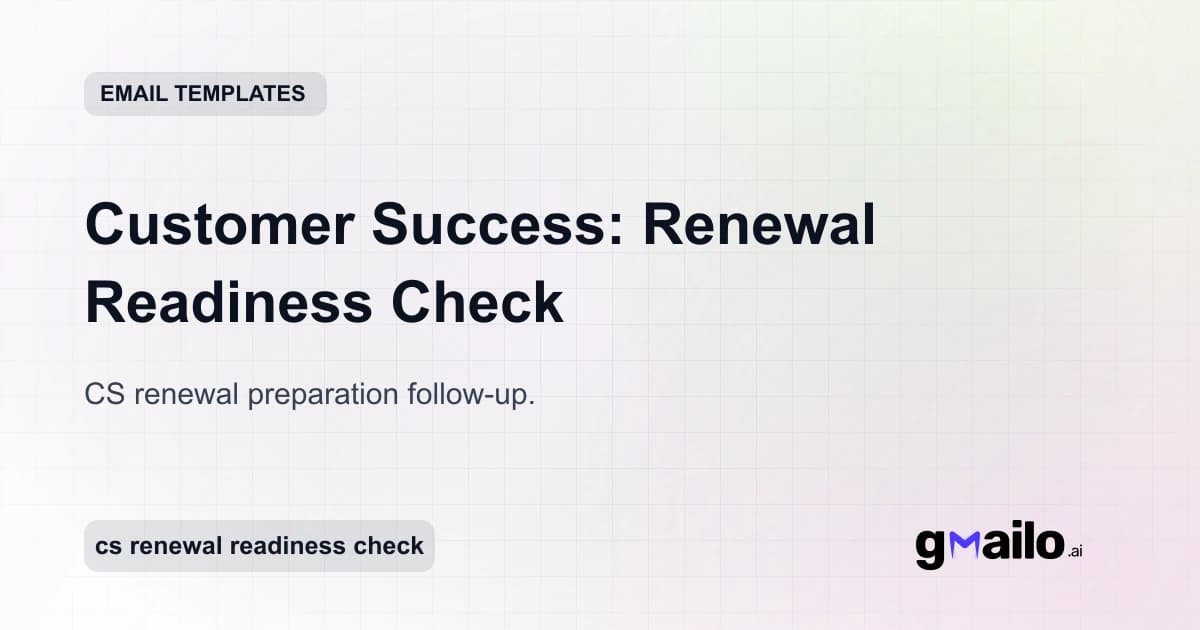Customer Success: Renewal Readiness Check email template thumbnail