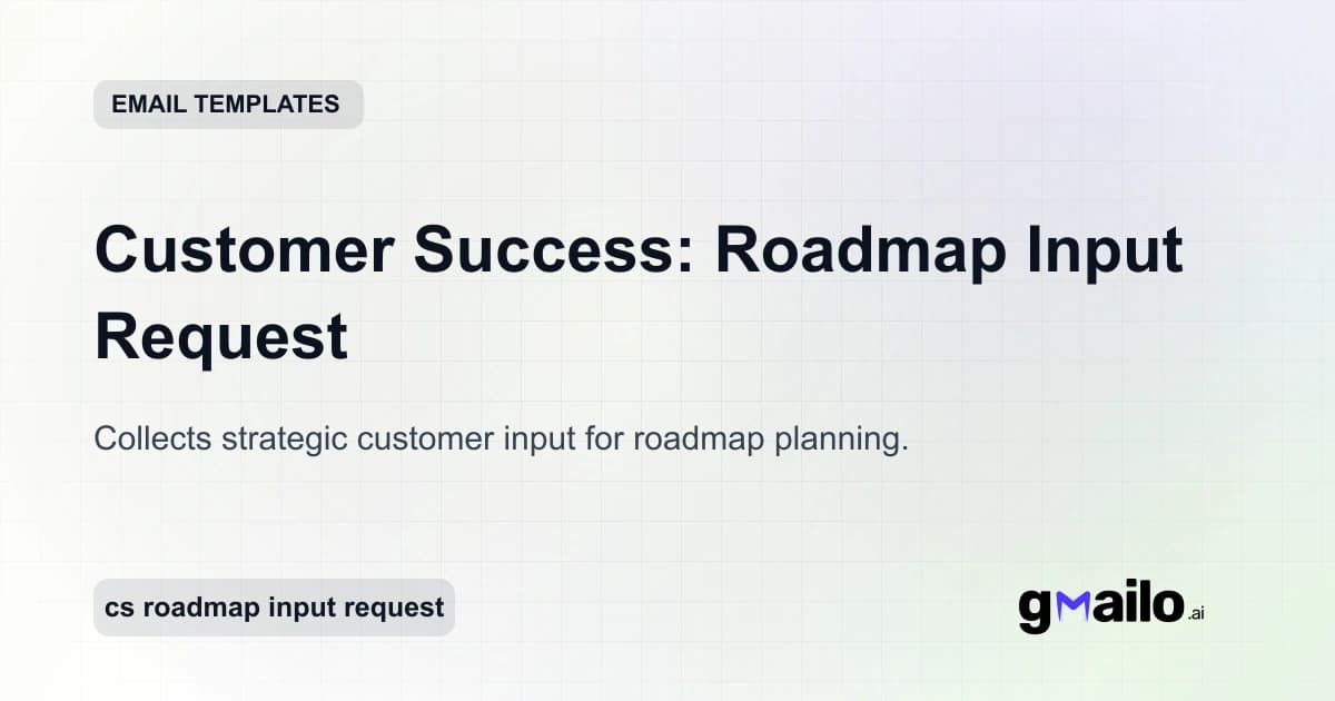 Customer Success: Roadmap Input Request email template thumbnail