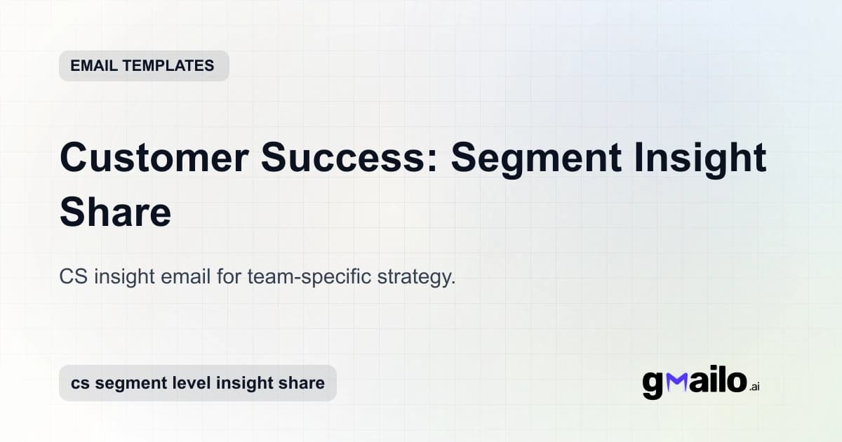 Customer Success: Segment Insight Share email template thumbnail